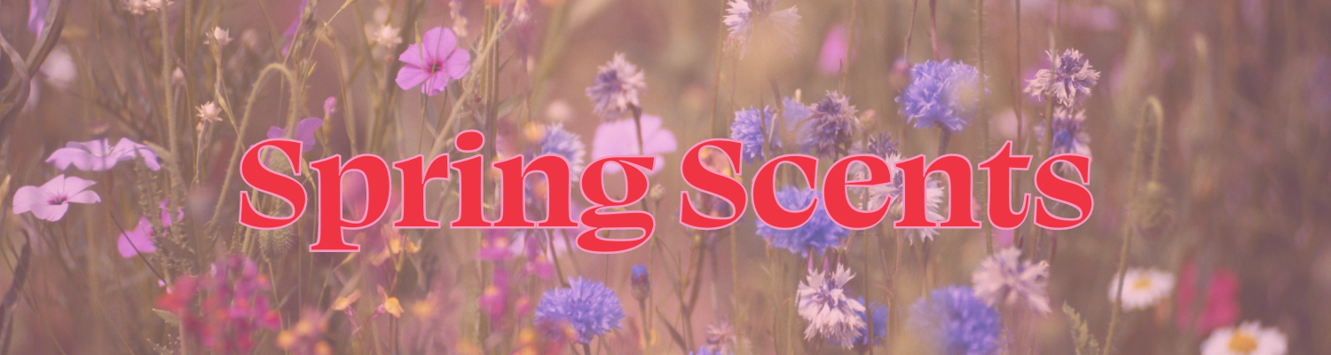 Spring Scents